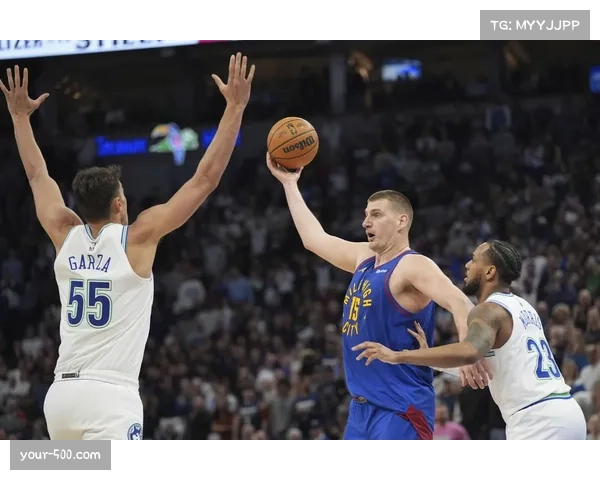 掘金客场战胜森林狼 保持对阵西部对手胜率